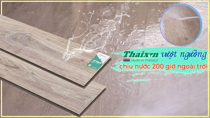 sàn gỗ Thaixin chịu nước lên đến 200h